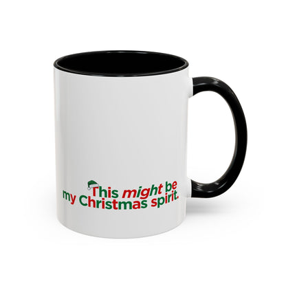 "This Might Be My Christmas Spirit" Mug (Black)