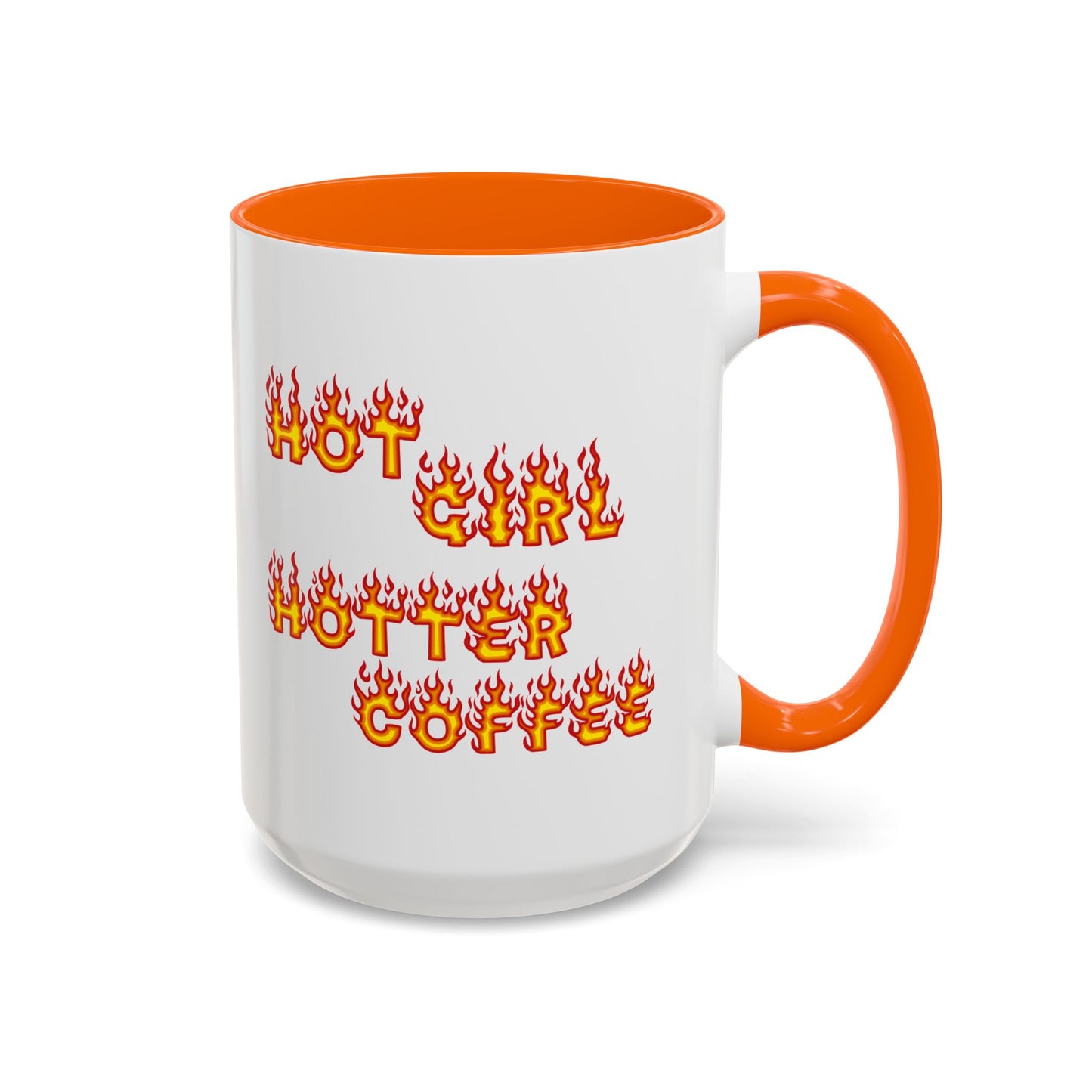 Hot Girl Hotter Coffee (Orange)
