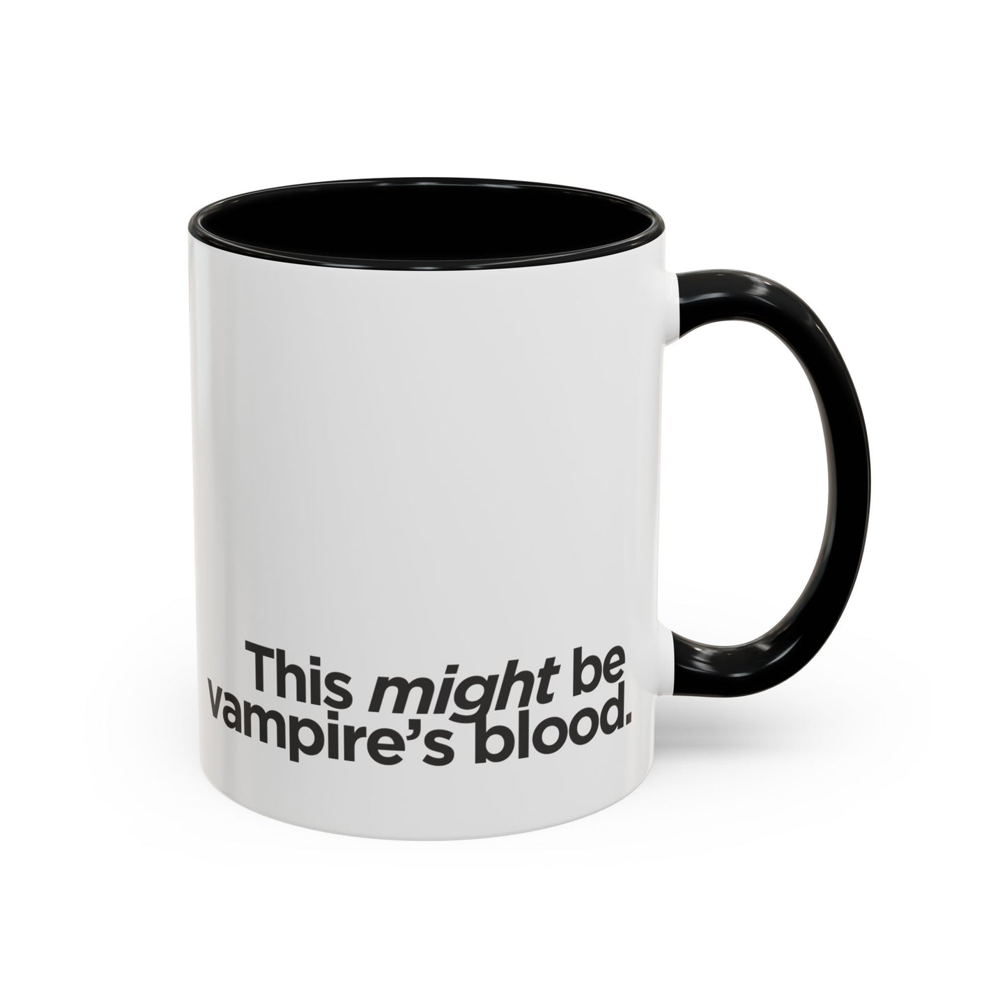 "This Might Be Vampire's Blood" Mug (Black)