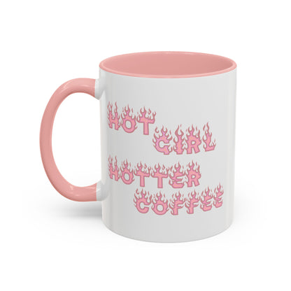 Hot Girl Hotter Coffee (Pink)