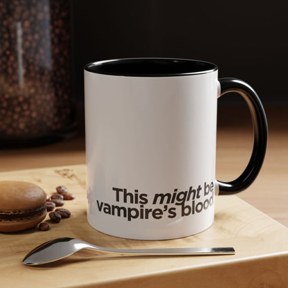 "This Might Be Vampire's Blood" Mug (Black)